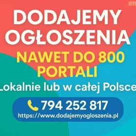  Publikacja ogłoszeń - lokalnie, ogólnopolsko, nawet do 800 serwisów