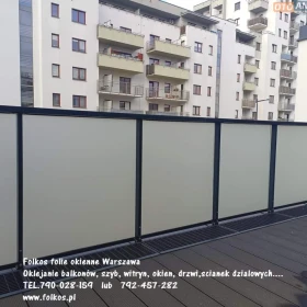 Czym zasłonić szklany balkon? Okleiny balkonowe Warszawa - Folie z usługą montażu - Folie matowe prywatyzujące Warszawa 