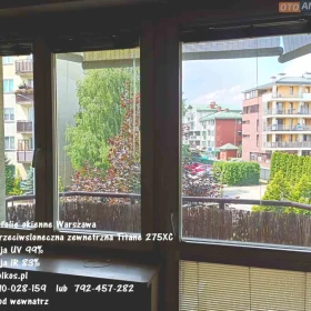 Folie przeciwsłoneczne Warszawa Bemowo TEL. 531-005-526 -Przyciemnianie szyb Warszawa -folie z filtrem UV i IR 