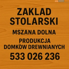 praca Mszana Dolna - stolarz-ciesla-monter-pomocnik (m/k). zakład produkcyjny 