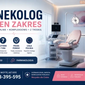 Ginekolog Gniezno szybkie terminy pełna pomoc