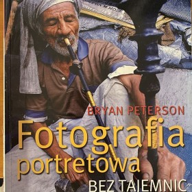 Fotografia portretowa bez tajemnic, Bryan Peterson