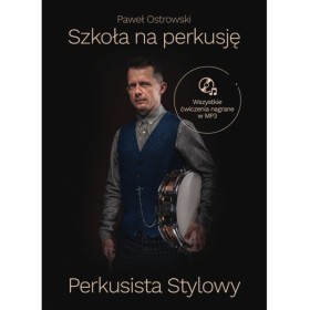 Paweł Ostrowski Szkoła na perkusję „Perkusista Stylowy” – gatunki – st